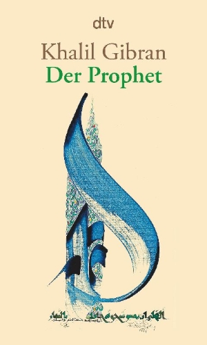 Buchcover und Innenansicht für das Buch:  The Prophet Erstmals erschienen bei Alfred A. Knopf, New York 1923 
