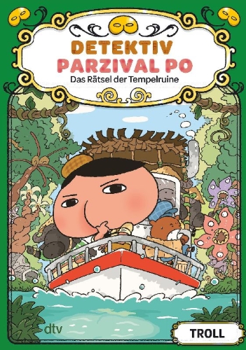 Buchcover und Innenansicht für das Buch: Detektiv Parzival Po (5) - Das Rätsel der Tempelruine