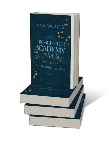 Buchcover und Innenansicht für das Buch: Rosefield Academy of Arts - The Promises We Make