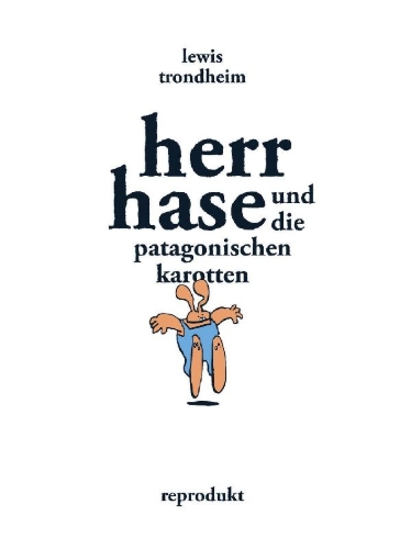 Buchcover und Innenansicht für das Buch: Herr Hase und die patagonischen Karotten