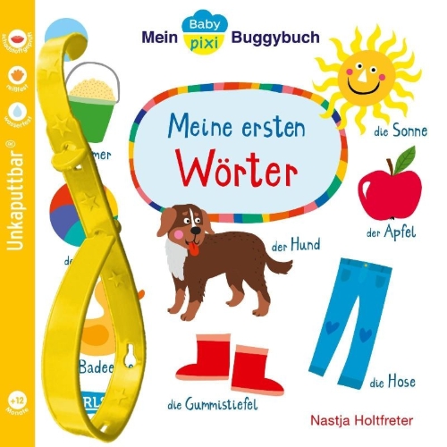 Buchcover und Innenansicht für das Buch: Baby Pixi (unkaputtbar) 98: Mein Baby-Pixi-Buggybuch: Meine ersten Wörter