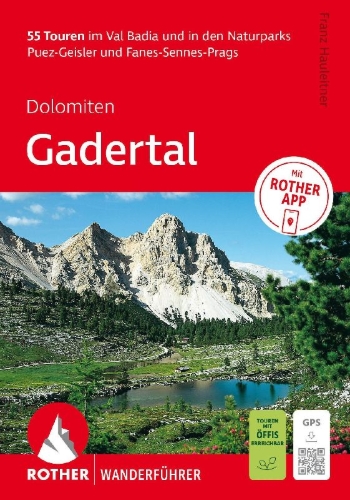 Buchcover und Innenansicht für das Buch: ROTHER Wanderführer Dolomiten - Gadertal: 55 Touren im Val Badia und in den Naturparks Puez-Geisler und Fanes-Sennes-Prags.