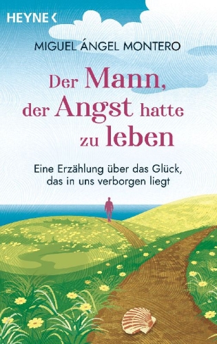 Buchcover und Innenansicht für das Buch: El Hombre que tenía miedo a vivir (The Man who was afraid to live)