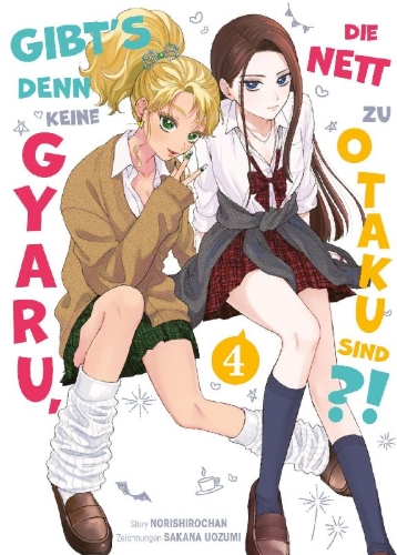 Buchcover und Innenansicht für das Buch: Gibt's denn keine Gyaru, die nett zu Otaku sind?! 04