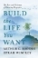 Buchcover und Innenansicht für das Buch: Build the Life You Want