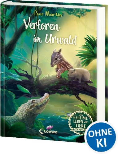 Buchcover und Innenansicht für das Buch: Das geheime Leben der Tiere (Dschungel) - Verloren im Urwald