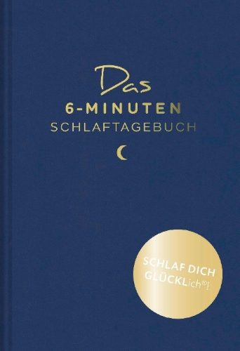 Buchcover und Innenansicht für das Buch: Das 6-Minuten-Schlaftagebuch