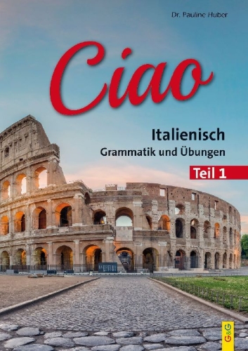 Buchcover und Innenansicht für das Buch: Ciao 1 - Italienisch für das 1. Lernjahr