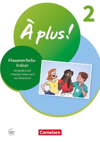 Buchcover und Innenansicht für das Buch: À plus ! 1. und 2. Fremdsprache. Band 2 - Klassenarbeitstrainer