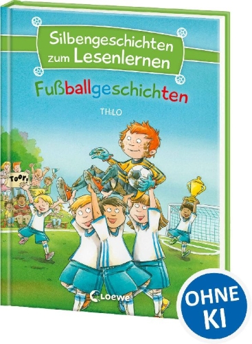 Buchcover und Innenansicht für das Buch: Silbengeschichten zum Lesenlernen - Fußballgeschichten