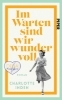 Buchcover und Innenansicht für das Buch: Im Warten sind wir wundervoll