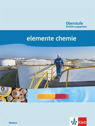 Buchcover und Innenansicht für das Buch: Elemente Chemie Oberstufe. Schülerbuch Einführungsphase. Ausgabe für Hessen 10. Schuljahr.