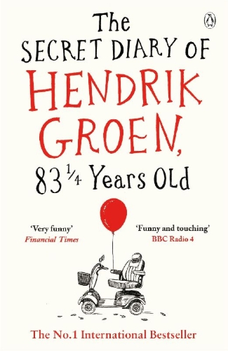 Buchcover und Innenansicht für das Buch: The Secret Diary of Hendrik Groen, 83¼ Years Old