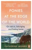 Buchcover und Innenansicht für das Buch: Ponies At The Edge Of The World