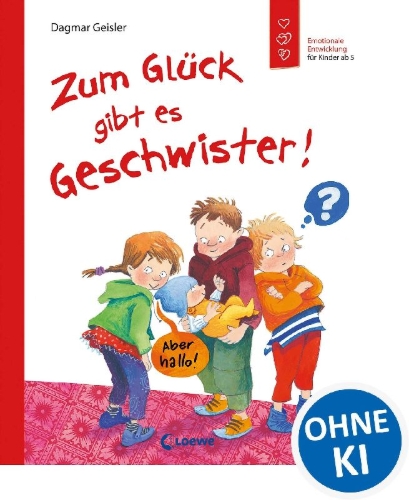 Buchcover und Innenansicht für das Buch: Zum Glück gibt es Geschwister!