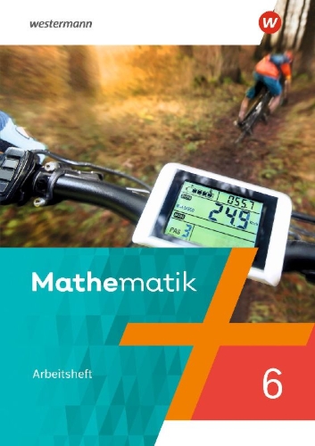 Buchcover und Innenansicht für das Buch: Mathematik 6. Arbeitsheft mit Lösungen. Für Berlin, Brandenburg, Sachsen-Anhalt, Thüringen