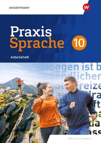 Buchcover und Innenansicht für das Buch: Praxis Sprache 10. Arbeitsheft. Differenzierende Ausgabe für Sachsen
