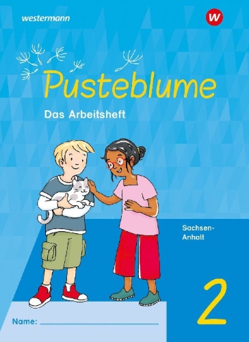 Buchcover und Innenansicht für das Buch: Pusteblume. Sachunterricht 2. Arbeitsheft. Für Sachsen-Anhalt