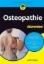 Buchcover und Innenansicht für das Buch: Osteopathie für Dummies
