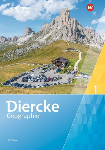 Buchcover und Innenansicht für das Buch: Diercke Geographie 1. Schulbuch . Für Südtirol