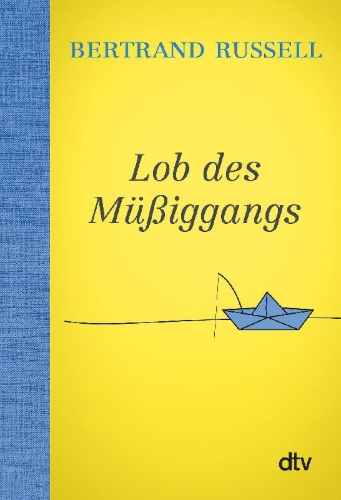 Buchcover und Innenansicht für das Buch: Lob des Müßiggangs