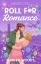 Buchcover und Innenansicht für das Buch: Roll for Romance