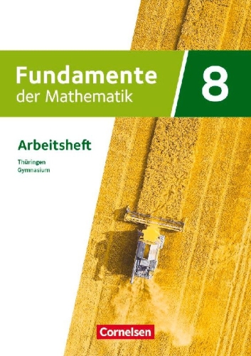 Buchcover und Innenansicht für das Buch: Fundamente der Mathematik 8. Schuljahr - Thüringen - Arbeitsheft mit Medien - Mit zahlreichen Erklärvideos