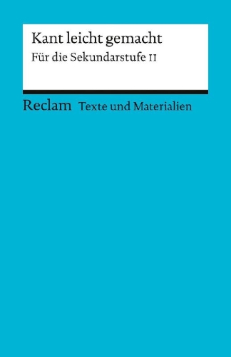 Buchcover und Innenansicht für das Buch: Kant leicht gemacht. Für die Sekundarstufe II