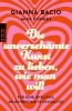 Buchcover und Innenansicht für das Buch: Die unverschämte Kunst, zu lieben, wie man will 
