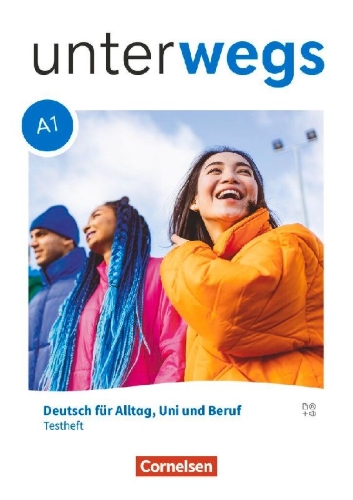 Buchcover und Innenansicht für das Buch: Unterwegs A1: Gesamtband - Allgemeine Ausgabe - Testheft mit Audios online