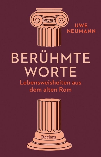 Buchcover und Innenansicht für das Buch: Berühmte Worte. Lebensweisheiten aus dem alten Rom