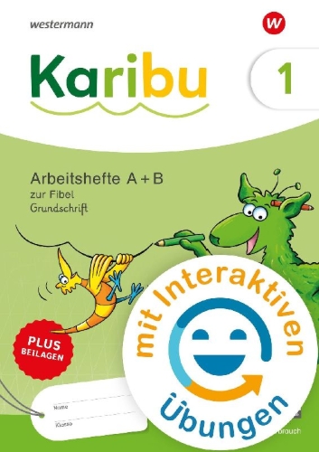 Buchcover und Innenansicht für das Buch: Karibu - Paket Arbeitshefte 1 (A+B) Grundschrift mit interaktiven Übungen zur Fibel Verbrauch plus Beilagen 1a