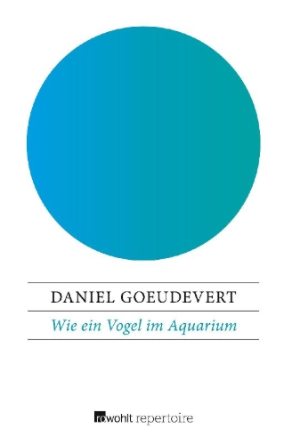 Buchcover und Innenansicht für das Buch: Wie ein Vogel im Aquarium