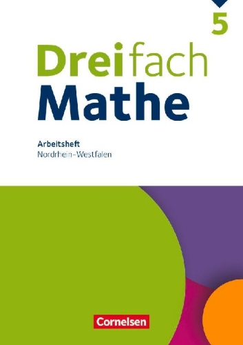 Buchcover und Innenansicht für das Buch: Dreifach Mathe 5. Schuljahr - Nordrhein-Westfalen - Arbeitsheft mit Lösungen