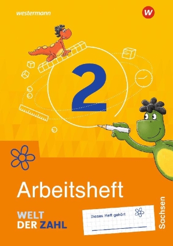 Buchcover und Innenansicht für das Buch: Welt der Zahl 2. Arbeitsheft. Für Sachsen