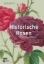 Buchcover und Innenansicht für das Buch: Historische Rosen