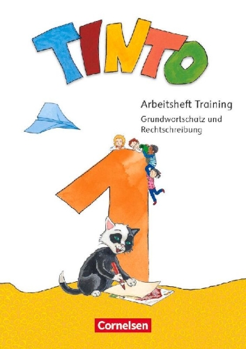 Buchcover und Innenansicht für das Buch: Tinto 1. Schuljahr. Arbeitsheft Training - Zu den Ausgaben 2018 und 2026 - Grundwortschatz und Rechtschreibung