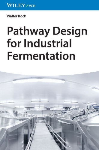 Buchcover und Innenansicht für das Buch: Pathway Design for Industrial Fermentation