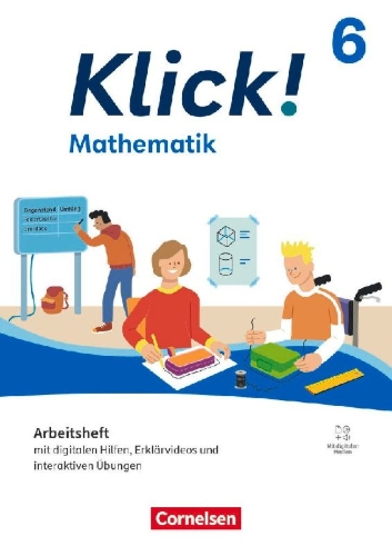 Buchcover und Innenansicht für das Buch: Klick! Mathematik 6.Schuljahr -  Ausgabe ab 2024 - Arbeitsheft mit digitalen Medien