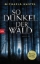 Buchcover und Innenansicht für das Buch: So dunkel der Wald