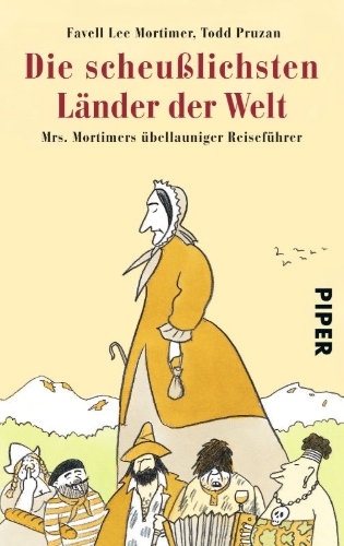 Buchcover und Innenansicht für das Buch: Die scheußlichsten Länder der Welt