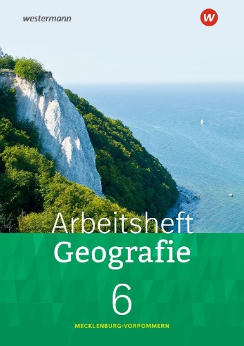 Buchcover und Innenansicht für das Buch: Heimat und Welt. Arbeitsheft Geografie 6. Für Mecklenburg-Vorpommern