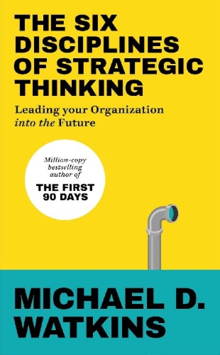 Buchcover und Innenansicht für das Buch: The Six Disciplines of Strategic Thinking