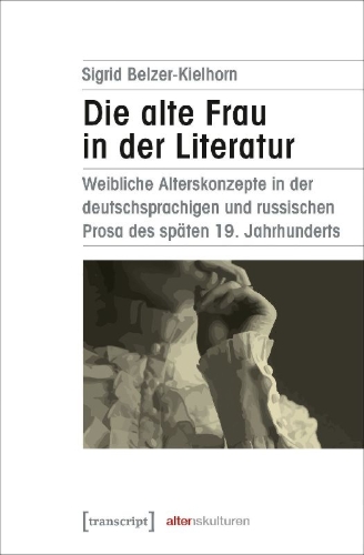 Buchcover und Innenansicht für das Buch: Die alte Frau in der Literatur
