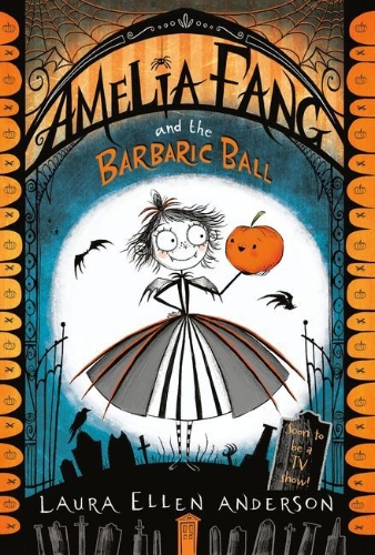 Buchcover und Innenansicht für das Buch: Amelia Fang and the Barbaric Ball