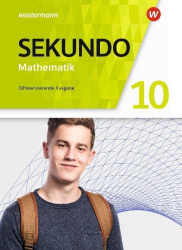Buchcover und Innenansicht für das Buch: Sekundo 10. Schulbuch. Mathematik für differenzierende Schulformen. Allgemeine Ausgabe