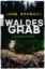 Buchcover und Innenansicht für das Buch: Waldesgrab