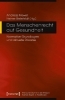 Buchcover und Innenansicht für das Buch: Das Menschenrecht auf Gesundheit