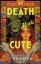 Buchcover und Innenansicht für das Buch: Penner, J: Death Meets Cute