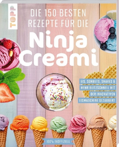 Buchcover und Innenansicht für das Buch: Die 150 besten Rezepte für die Ninja Creami